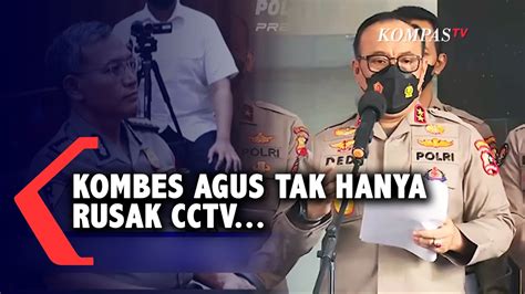 Peran Kombes Agus Nurpatria Ternyata Tak Hanya Rusak CCTV YouTube