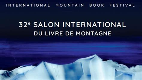 Le E Salon International Du Livre De Montagne Du Au Ao T Passy