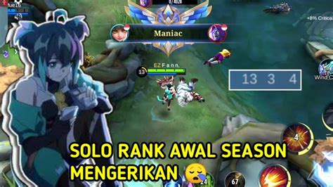 SOLO RANK AWAL SEASON MENGERIKAN MOBILE LEGENDS MLBB YouTube