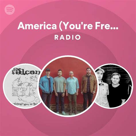 America You Re Freaking Me Out Radio Playlist By Spotify Spotify