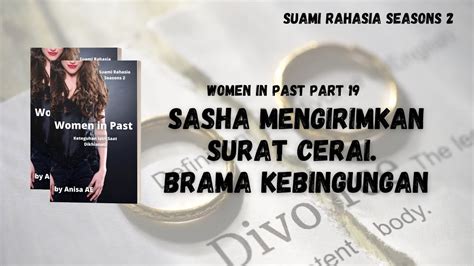 Suami Rahasia Seasons 2 Women In Past 19 Sasha Mengirimkan Surat