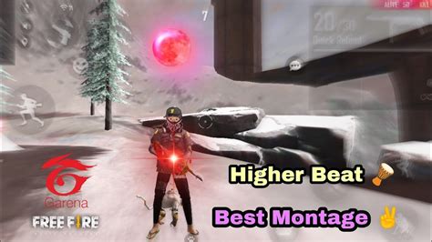 Higher Beat Sync Montage Free Fire Montage Free Fire Best Beat Sync