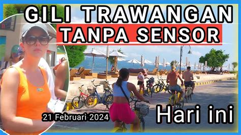 Gili Trawangan Situasi Terkini Hari Ini Februari Youtube