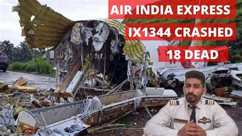 Air India Express Crashed Kohzikode Airport Ix1344 Overshoot