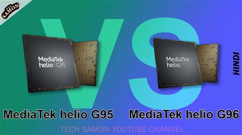 MediaTek Helio G96 Vs MediaTek Helio G95 Comparison Helio G96 How