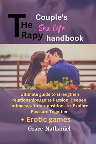 The Couples Sex Life Therapy Handbook Ultimate Guide To Strengthen