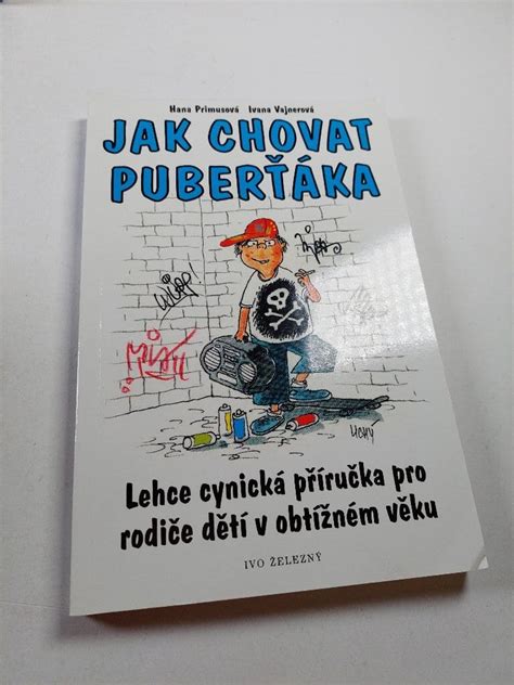 Jak Chovat Puber Ka Lehce Cynick P Ru Ka Pro Rodi E D T V Obt N M