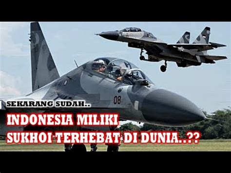 MEDIA ASING PUJI SUKHOI ADA APA DENGAN JET TEMPUR INDONESIA YouTube