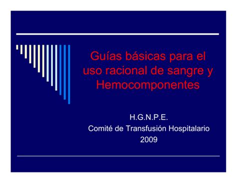 Gu As B Sicas Para El Uso Racional De Sangre Y Hemocomponentes Comit