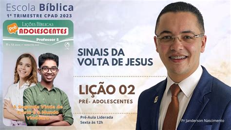 Li O Sinais Da Volta De Jesus Pr Adolescentes Youtube