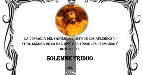 Cofradia Del Santisimo Cristo De Los Afligidos Y Nuestra Se Ora De La