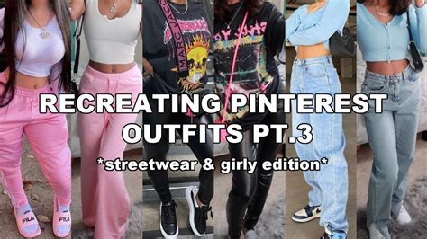 Recreating Pinterest Outfits Pt Streetwear Edition Youtube