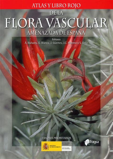 Atlas Y Libro Rojo De La Flora Vascular Amenazada De Espana Taxones