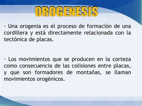 Formacion De Cordilleras Y Orogenesis Ppt