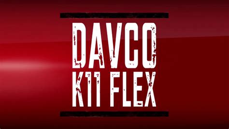 DAVCO K11 FLEX YouTube