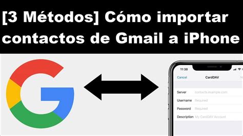 M Todos C Mo Importar Contactos De Gmail A Iphone