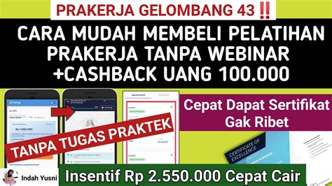 Gelombang 43 CARA MEMBELI PELATIHAN PRAKERJA YANG MUDAH DAN CEPAT