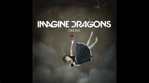 Imagine Dragons Dream Lyrics Youtube