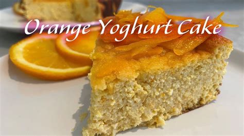 Fresh Orange Yoghurt Cake Almond Flour Youtube