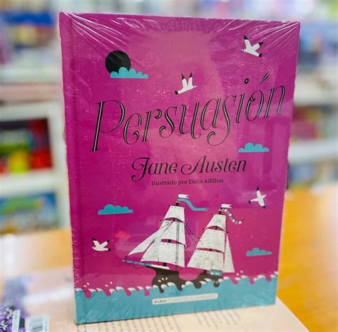 Libro Persuasi N Jane Austen Alma Cl Sicos Ilustrados Cuotas Sin