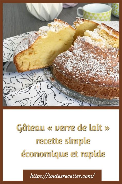 G Teau Verre De Lait Recette Simple Conomique Et Rapide Toutes