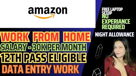 Amazon Hiring Data Entry Work From Home Th Pass Eligible Free