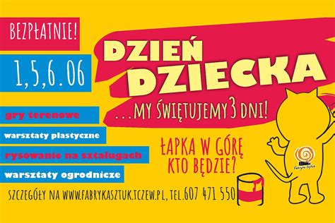 Tczew Dzie Dziecka W Fabryce Sztuk Kultura