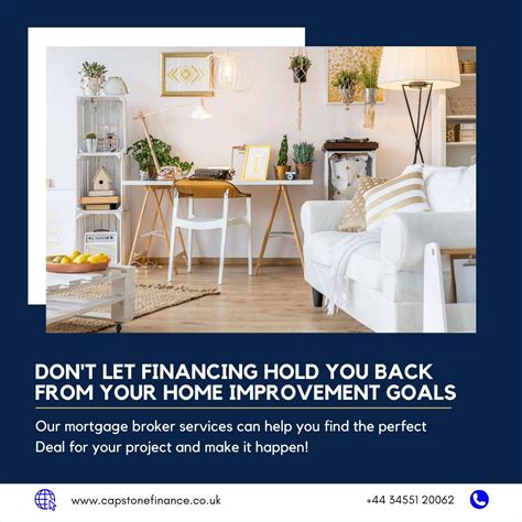 capstone finance     home improvements capstone