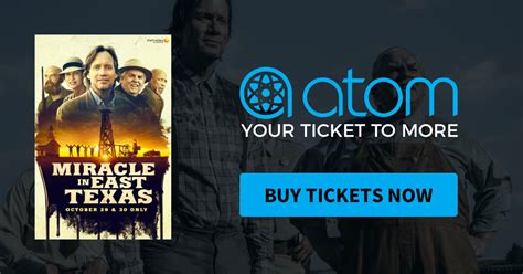 Miracle in East Texas | Showtimes, Tickets & Reviews - Atom Tickets