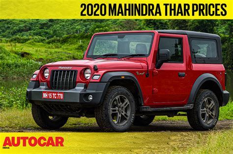 2020 Mahindra Thar Prices Specifications Explained Video Autocar India