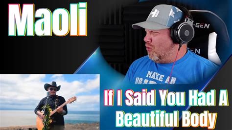 Maoli If I Said You Had A Beautiful Body Official Music Video