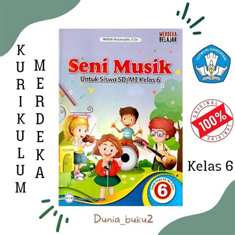 Jual Buku Siswa Seni Musik Kurikulum Penggerak Merdeka Kelas 6 Sdmi