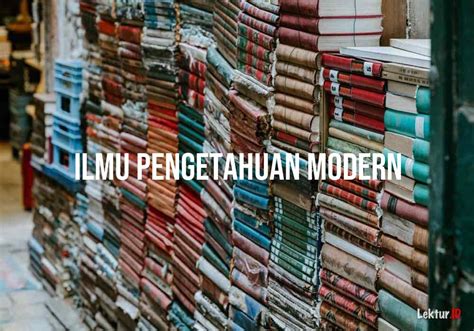 Arti Ilmu Pengetahuan Modern Di Kamus Besar Bahasa Indonesia Kbbi