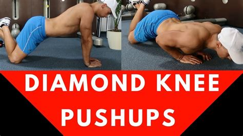 Diamond Knee Pushups Male Youtube