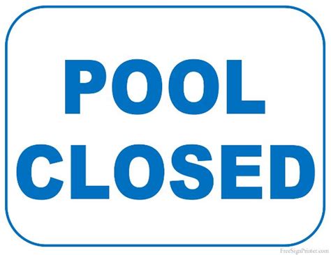 Printable Pool Closed Sign Closed Signs Pool Signs Pool