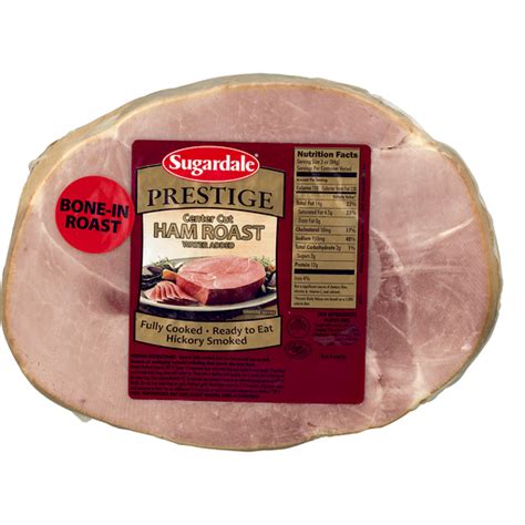 Sugardale Prestige Center Cut Ham Roast Bone In Roast Ham Fishers Foods