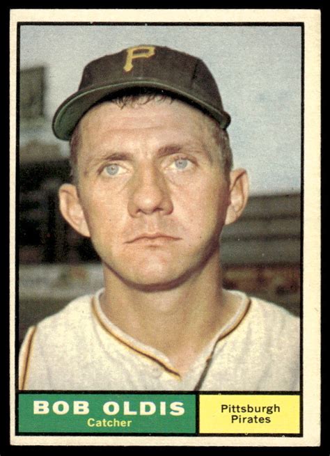 Topps Bob Oldis Vg Baseball Pittsburgh Pirates Ebay