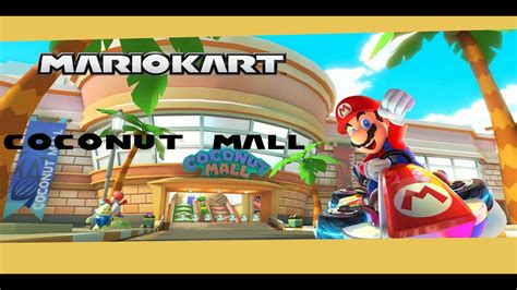 Coconut Mall Remix Mario Kart Youtube