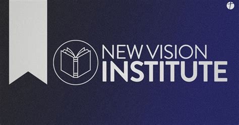 New Vision Institute New Vision Baptist Church