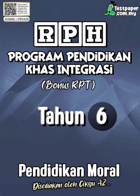 RPH DAN RPT PROGRAM PENDIDIKAN KHAS INTEGRASI PENDIDIKAN MORAL TAHUN