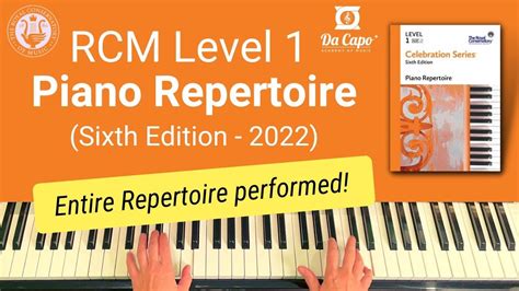 Rcm Level 1 Piano Repertoire New 2022 Edition All Pieces Performed In Full Youtube