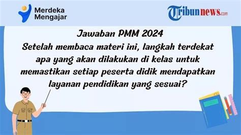 Jawaban Jawaban Pmm Langkah Apa Yang Dilakukan Di Kelas Agar Peserta