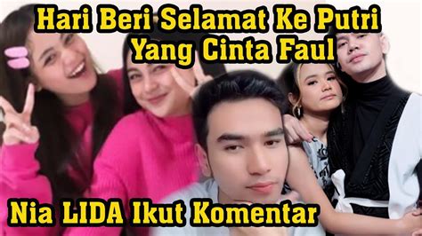 HARI BERI SELAMAT PUTRI YANG CINTA FAUL DI KOMENTARI NIA LIDA YouTube