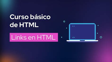 Links En Html L Curso B Sico De Html Youtube