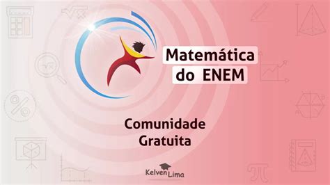 Comunidade De Matem Tica Para O Enem