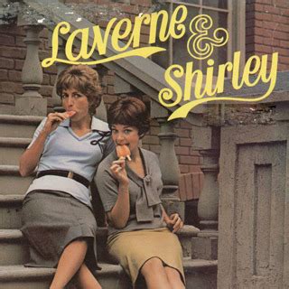 The Female Friendship Blog Laverne And Shirley Female Friendship Of