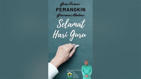 Selamat Hari Guru 2023 Guru Insani Pemangkin Generasi Madani Youtube