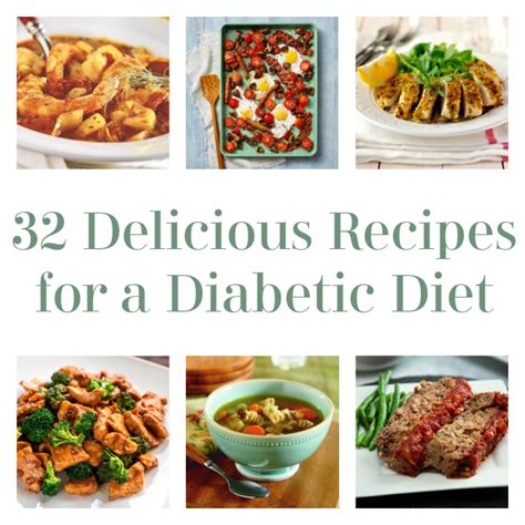 32 Delicious Recipes for a Diabetic Diet