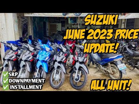 June 2023 Suzuki Motorcycle Updated Price Srp Downpayment Monthly