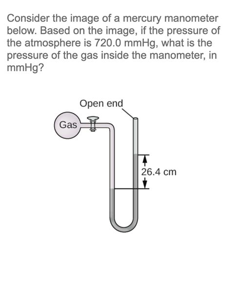 Solved Consider The Image Of A Mercury Manometer Below